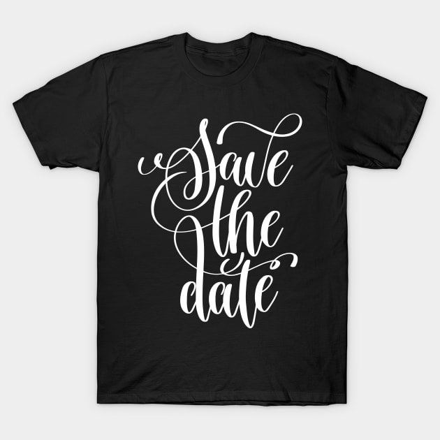 Save The Date T-Shirt by ProjectX23Red